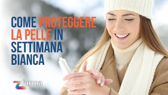 Come proteggere la pelle in settimana bianca