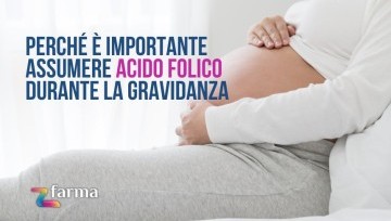 Perché è importante assumere acido folico durante la gravidanza